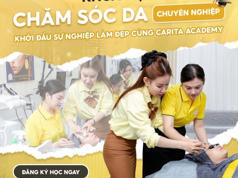 Chăm sóc da chuyên nghiệp - Khởi đầu sự nghiệp làm đẹp cùng Carita Academy